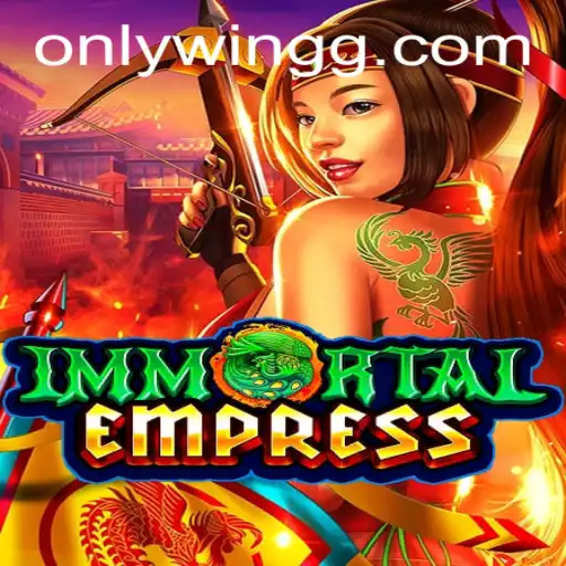 Exploring the World of ImmortalEmpress and 99.bet
